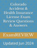 Colorado Accident & Health Insurance License Exam Review Questions & Answers