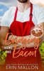Bringing Home the Bacon : A Surprise Baby Romantic Comedy