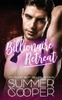 Billionaire Retreat : A Billionaire Second Chance Romance