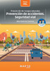 Prevención de riesgos laborales : prevención de accidentes : seguridad vial