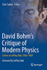 David Bohm'S Critique Of Modern Physics: Letters To Jeffrey Bub, 1966-1969