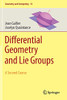 Differential Geometry And Lie Groups: A Second Course (Geometry And Computing, 13)