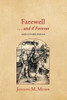 Farewell . . . and If Forever : And Other Poems