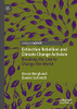 Extinction Rebellion And Climate Change Activism: Breaking The Law To Change The World