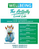 Well-Being : The Artfully Lived Life