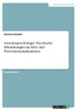 Gerontopsychologie. Psychische Erkrankungen im Alter und Präventionsmaßnahmen