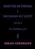 Bortom skymning i skuggan av livet : volym 4 en strimma ljus