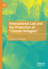 International Law And The Protection Of Climate Refugees