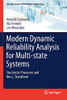 Modern Dynamic Reliability Analysis For Multi-State Systems: Stochastic Processes And The Lz-Transform (Springer Series In Reliability Engineering)