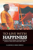 To Live with Happiness