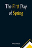 The First Day of Spring