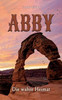 Abby IV : Die wahre Heimat