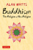 Buddhism : Revised and Expanded Edition
