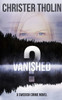 Vanished? : A Swedish Crime Novel