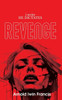 I Write HE DICTATES - Revenge