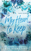 My Heart to Keep : Special Edition Paperback