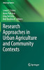 Research Approaches In Urban Agriculture And Community Contexts