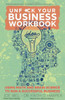 Mind Your Own Business Workbook : A Guide to Launching Your Startup