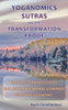 Yoganomics Sutras on the Transformation Proof : Nature's Panpsychist Balance, the Moral Compass for the Economy