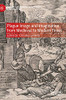 Plague Image And Imagination From Medieval To Modern Times: Representing An Iconic Disease From Medieval To Modern Times (Medicine And Biomedical Sciences In Modern History)