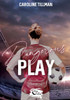 Dangerous Play : Tome 2