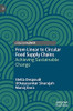 From Linear To Circular Food Supply Chains: Achieving Sustainable Change
