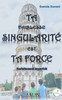 Ta singularité est ta force : Parfaitement imparfait