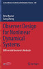 Observer Design For Nonlinear Dynamical Systems: Differential Geometric Methods (Lecture Notes In Control And Information Sciences, 487)