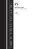 Code of Federal Regulations, Title 29 Labor/OSHA 1926 - 1999, Revised As of July 1 2023