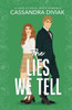 The Lies We Tell : Love at Royal Ridge Book 1