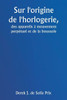 Sur l'origine de l'horlogerie, des appareils à mouvement perpétuel et de la boussole