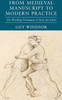 Medieval Manuscript to Modern Practice : The Wrestling Techniques of Fiore Dei Liberi
