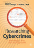 Researching Cybercrimes: Methodologies, Ethics, And Critical Approaches