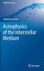 Astrophysics Of The Interstellar Medium (Unitext For Physics)
