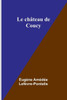 Le château de Coucy