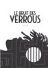 le bruit des verrous