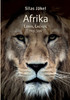 Afrika- Leben, Lachen, Frei sein