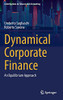 Dynamical Corporate Finance: An Equilibrium Approach (Contributions To Finance And Accounting)