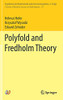 Polyfold And Fredholm Theory (Ergebnisse Der Mathematik Und Ihrer Grenzgebiete. 3. Folge / A Series Of Modern Surveys In Mathematics, 72)