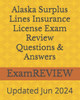 Alaska Surplus Lines Insurance License Exam Review Questions & Answers