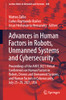 Advances In Human Factors In Robots, Unmanned Systems And Cybersecurity (Lecture Notes In Networks And Systems)