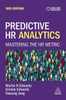 Predictive HR Analytics: Mastering the HR Metric