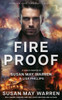 Fireproof : Chasing Fire Montana