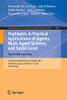Highlights In Practical Applications Of Agents, Multi-Agent Systems, And Social Good. The Paams Collection: International Workshops Of Paams 2021, ... In Computer And Information Science, 1472)