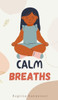 Calm Breaths