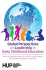 Global Perspectives on Leadership in Early Childhood Education