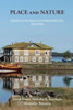 Place and Nature : Essays in Russian Environmental History