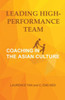 Leading High-Performance Team : Coaching in the Asian Culture