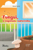 Fungui, o cogumelo rasteirinho