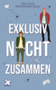 Exklusiv nicht zusammen